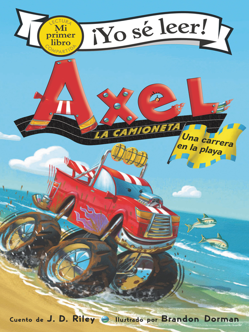 Title details for Axel la camioneta: Carrera de playa (Axel the Truck: Beach Race) by J. D. Riley - Available